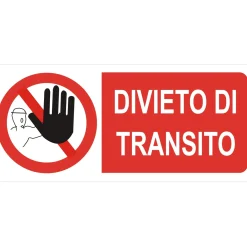 Segnaletica di sicurezza divieto "Divieto di transito" 31 x 14 cm