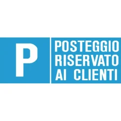 Segnaletica di sicurezza informazione "Parcheggio riservato clienti" 31 x 14 cm